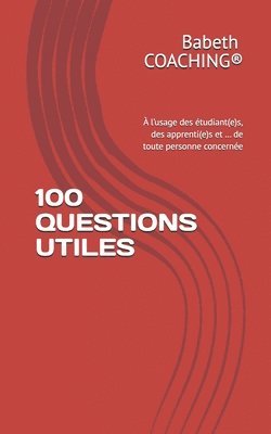 bokomslag 100 Questions Utiles