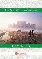 bokomslag Les Socialistes au Pouvoir