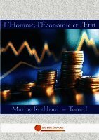 Murray Rothbard - L'Homme, l'Economie et l'Etat, Häftad