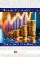 Murray Rothbard - L'Homme, l'Economie et l'Etat, Häftad