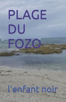 bokomslag Plage Du Fozo