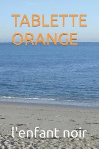 bokomslag Tablette Orange