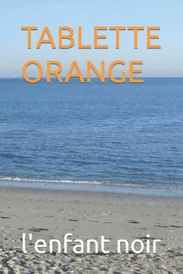 Tablette Orange 1