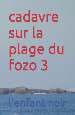 bokomslag cadavre sur la plage du fozo 3