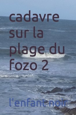 bokomslag cadavre sur la plage du fozo 2