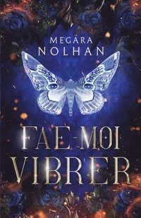 bokomslag Fae-Moi Vibrer