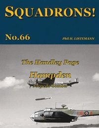 bokomslag The Handley Page Hampden: Torpedo-bomber