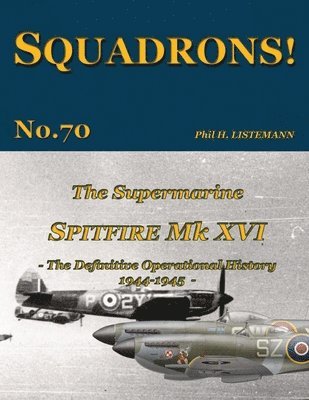 Phil H Listemann - Supermarine Spitfire Mk. XVI, Häftad