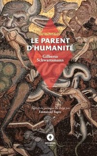 bokomslag Le Parent d'Humanit