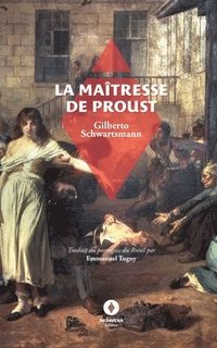 bokomslag La Matresse de Proust