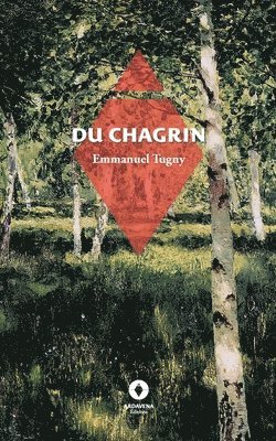 Du Chagrin 1