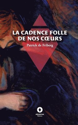 bokomslag Cadence folle de nos coeurs