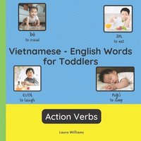 bokomslag Vietnamese - English Words for Toddlers - Action Verbs