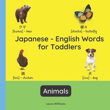 bokomslag Japanese - English Words for Toddlers - Animals