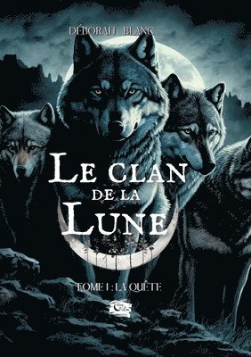 Déborah Blanc, Editions Encre de Lune - Clan de la Lune, Häftad