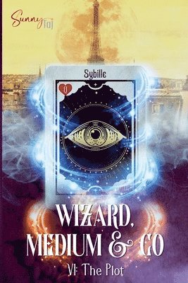 Wizard, medium & Co, the Plot 1