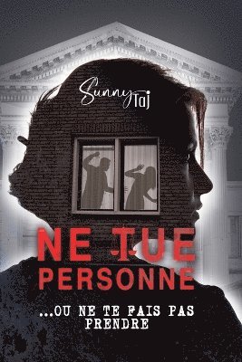 bokomslag Ne Tue Personne...ou ne te fais pas prendre