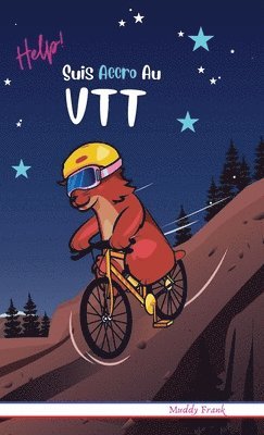 bokomslag Help ! Suis Accro Au VTT