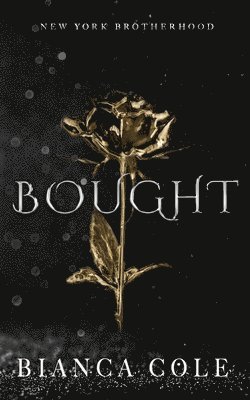 Bianca Cole - Bought, Häftad