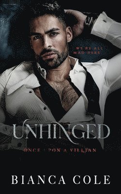 Bianca Cole - Unhinged, Häftad