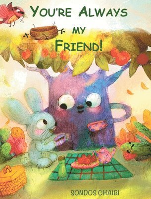 You're Always My Friend