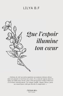Que l'espoir illumine ton coeur