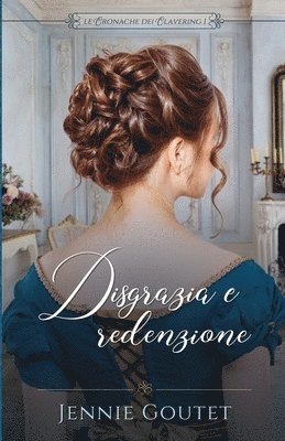 Disgrazia e redenzione 1