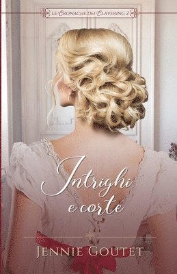Jennie Goutet - Intrighi e corte, Häftad