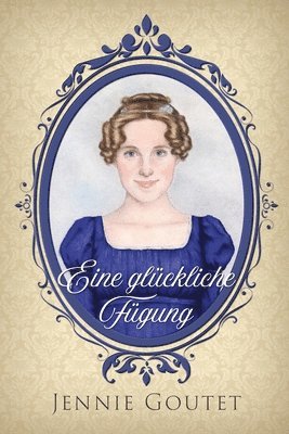 Jennie Goutet - Eine glückliche Fügung, Häftad