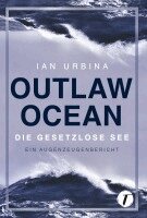 Ian Urbina - Outlaw Ocean, Häftad
