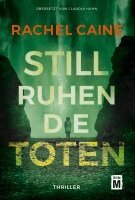 Rachel Caine - Still ruhen die Toten, Häftad