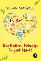 bokomslag Das Italien-Prinzip: So geht Glück!