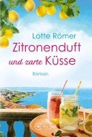 Lotte Römer - Zitronenduft und zarte Küsse, Häftad