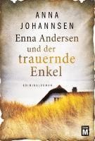 Anna Johannsen - Enna Andersen und der trauernde Enkel, Häftad