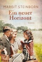 Margit Steinborn - Ein neuer Horizont, Häftad