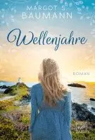 Margot S. Baumann - Wellenjahre, Häftad. Tillgänglighet: Lägg i varukorg