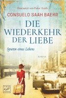 Consuelo Saah Baehr - Die Wiederkehr der Liebe, Häftad