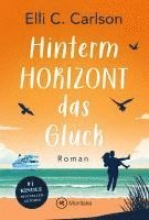 bokomslag Hinterm Horizont das Glück