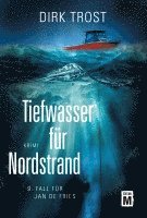 bokomslag Tiefwasser für Nordstrand