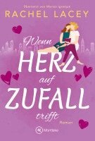Rachel Lacey - Wenn Herz auf Zufall trifft, Häftad