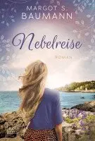 Margot S. Baumann - Nebelreise, Häftad. Tillgänglighet: Lägg i varukorg