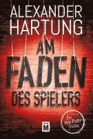 bokomslag Am Faden des Spielers