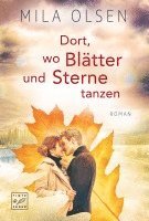 Mila Olsen - Dort, wo Blätter und Sterne tanzen, Häftad