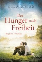 bokomslag Der Hunger nach Freiheit