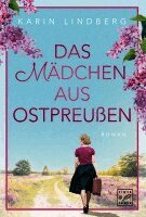Das Mädchen aus Ostpreußen