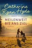 bokomslag Meilenweit bis ans Ziel
