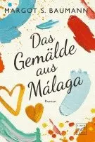 Margot S. Baumann - Das Gemälde aus Málaga, Häftad. Tillgänglighet: Lägg i varukorg