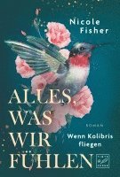 Alles, was wir fühlen 1