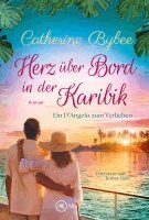 Catherine Bybee - Herz über Bord in der Karibik, Häftad. Tillgänglighet: Lägg i varukorg