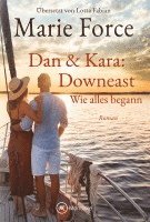 bokomslag Dan & Kara: Downeast